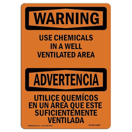 SIGNMISSION OSHA Sign, 10" Height, 14" Width, Aluminum, Use Chemicals In Ventilated Area Bilingual, Landscape OS-WS-A-1014-L-12883